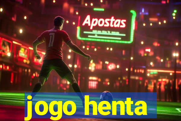 jogo henta